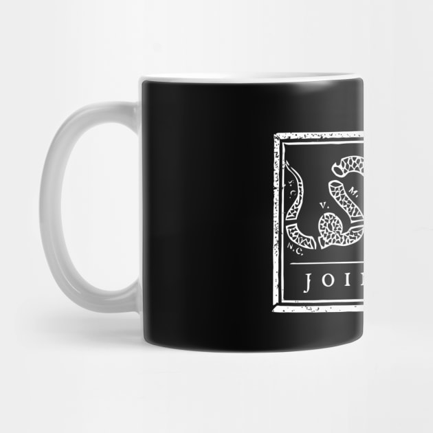 Join or Die by warishellstore